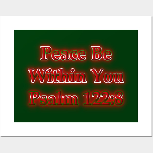 Peace Be Within You Psalm 122:8 Holiday Theme Wall Art by Creative Creation